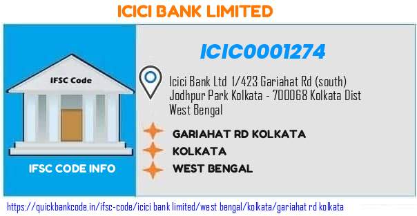ICIC0001274 ICICI Bank. GARIAHAT RD, KOLKATA