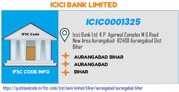Icici Bank Aurangabad Bihar ICIC0001325 IFSC Code