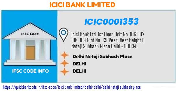 Icici Bank Delhi Netaji Subhash Place ICIC0001353 IFSC Code