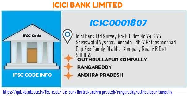 Icici Bank Quthbullapur Kompally ICIC0001807 IFSC Code
