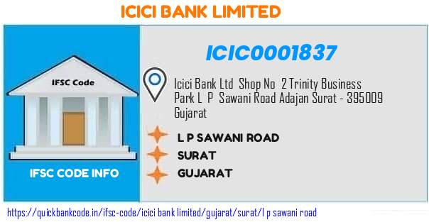 ICIC0001837 ICICI Bank. L P SAWANI ROAD