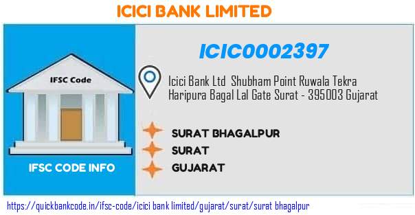 Icici Bank Surat Bhagalpur ICIC0002397 IFSC Code