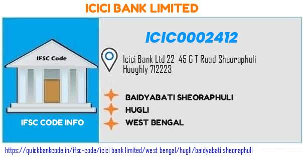 Icici Bank Baidyabati Sheoraphuli ICIC0002412 IFSC Code