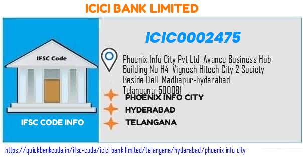 Icici Bank Phoenix Info City ICIC0002475 IFSC Code