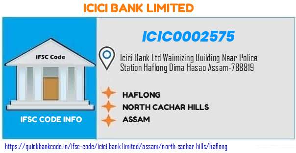 Icici Bank Haflong ICIC0002575 IFSC Code