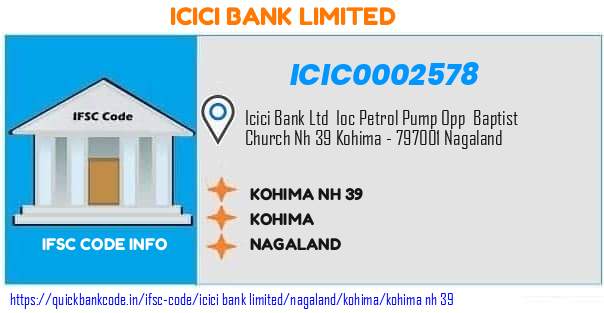 ICIC0002578 ICICI Bank. KOHIMANH Thirty Nine