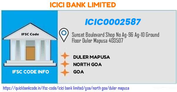 Icici Bank Duler Mapusa ICIC0002587 IFSC Code