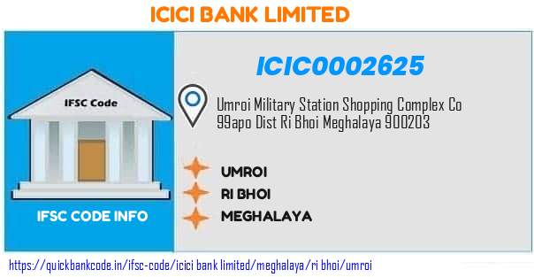 Icici Bank Umroi ICIC0002625 IFSC Code