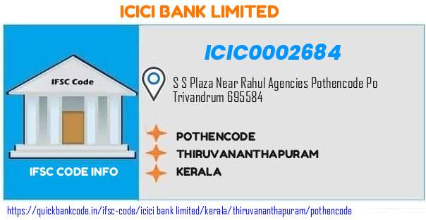 Icici Bank Pothencode ICIC0002684 IFSC Code