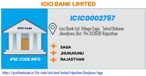 Icici Bank Saga ICIC0002757 IFSC Code