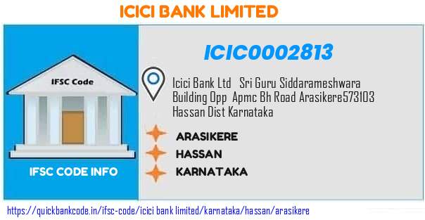 Icici Bank Arasikere ICIC0002813 IFSC Code