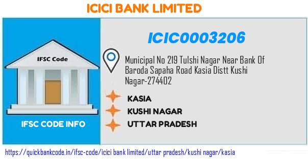 Icici Bank Kasia ICIC0003206 IFSC Code