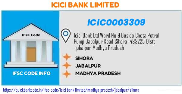 Icici Bank Sihora ICIC0003309 IFSC Code