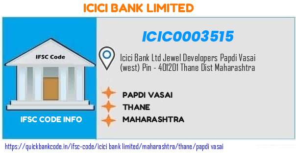 Icici Bank Papdi Vasai ICIC0003515 IFSC Code