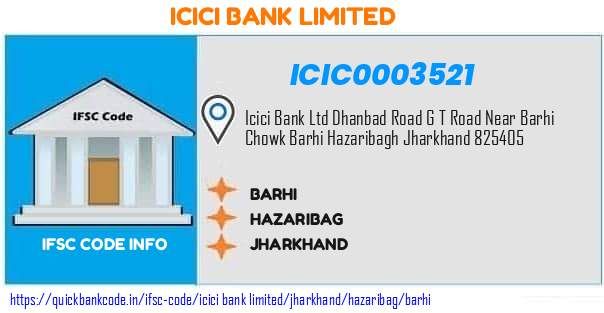 Icici Bank Barhi ICIC0003521 IFSC Code