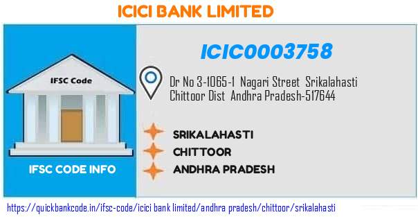 ICIC0003758 ICICI Bank. SRIKALAHASTI
