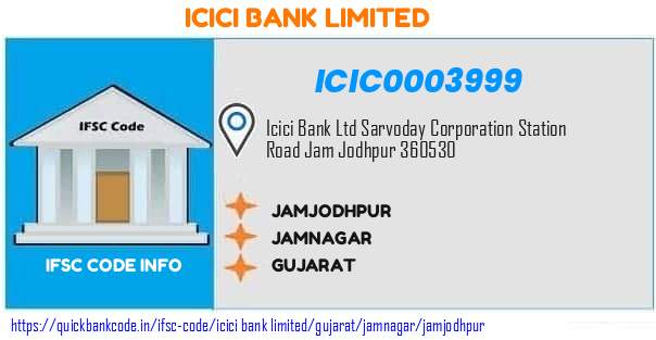 ICIC0003999 ICICI Bank. JAMJODHPUR