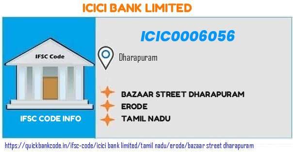 ICIC0006056 ICICI Bank. BAZAAR STREETDHARAPURAM
