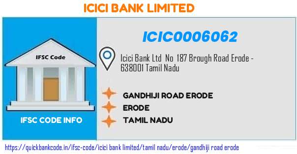 Icici Bank Gandhiji Road Erode ICIC0006062 IFSC Code