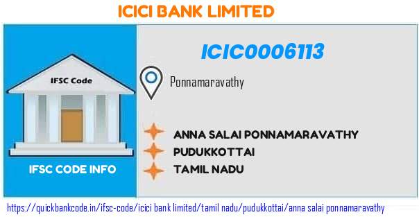 Icici Bank Anna Salai Ponnamaravathy ICIC0006113 IFSC Code