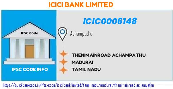 Icici Bank Thenimainroad Achampathu ICIC0006148 IFSC Code