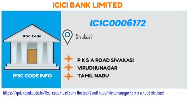 Icici Bank P K S A Road Sivakasi ICIC0006172 IFSC Code