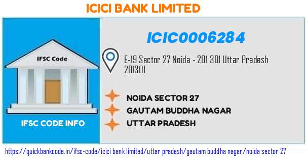 Icici Bank Noida Sector 27 ICIC0006284 IFSC Code