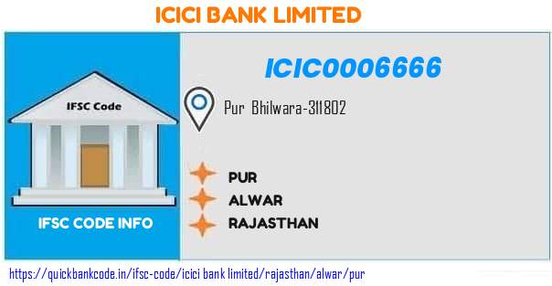 Icici Bank Pur ICIC0006666 IFSC Code