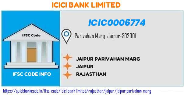 Icici Bank Jaipur Parivahan Marg ICIC0006774 IFSC Code