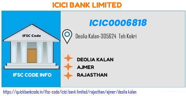 Icici Bank Deolia Kalan ICIC0006818 IFSC Code