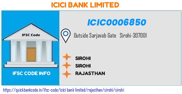 Icici Bank Sirohi ICIC0006850 IFSC Code