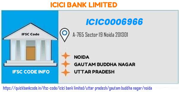 Icici Bank Noida ICIC0006966 IFSC Code