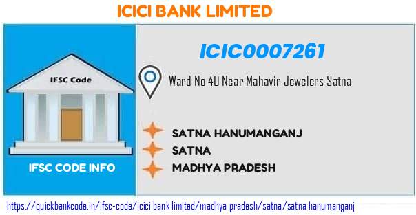 ICIC0007261 ICICI Bank. SATNA HANUMANGANJ