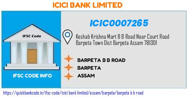 Icici Bank Barpeta B B Road ICIC0007265 IFSC Code