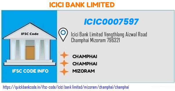 Icici Bank Champhai ICIC0007597 IFSC Code