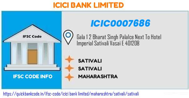 Icici Bank Sativali ICIC0007686 IFSC Code