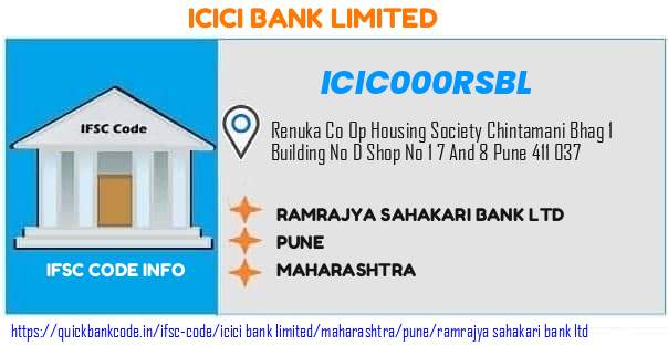 Icici Bank Ramrajya Sahakari Bank  ICIC000RSBL IFSC Code