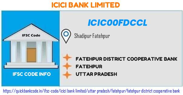 Icici Bank Fatehpur District Cooperative Bank ICIC00FDCCL IFSC Code