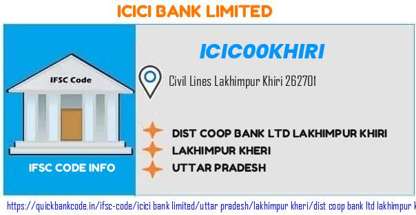 Icici Bank Dist Coop Bank  Lakhimpur Khiri ICIC00KHIRI IFSC Code