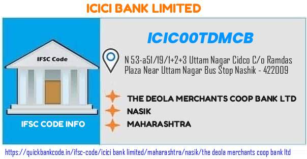 Icici Bank The Deola Merchants Coop Bank  ICIC00TDMCB IFSC Code