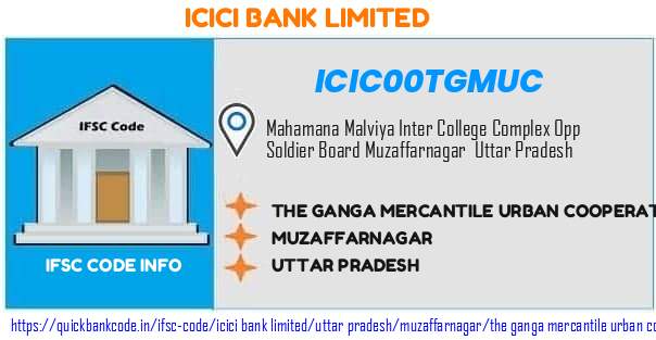 Icici Bank The Ganga Mercantile Urban Cooperative Bank  ICIC00TGMUC IFSC Code