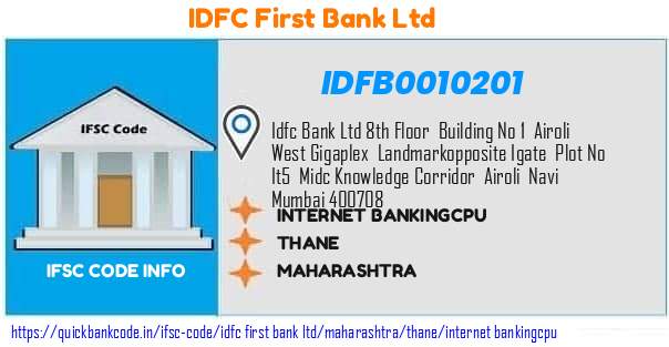 Idfc First Bank Internet Bankingcpu IDFB0010201 IFSC Code