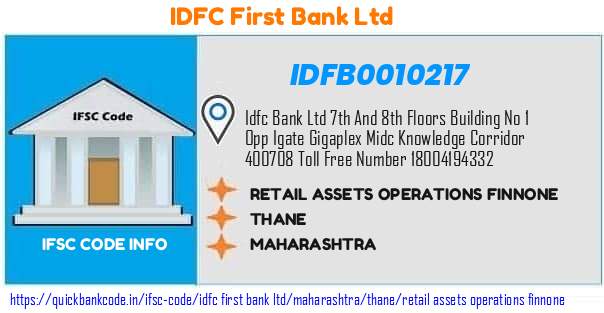 Idfc First Bank Retail Assets Operations Finnone IDFB0010217 IFSC Code