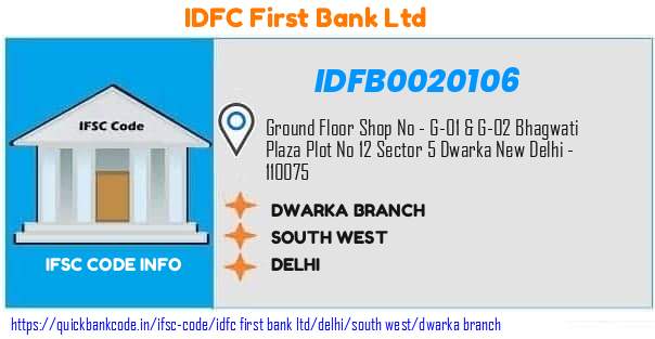 Idfc First Bank Dwarka Branch IDFB0020106 IFSC Code