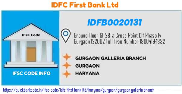 Idfc First Bank Gurgaon Galleria Branch IDFB0020131 IFSC Code