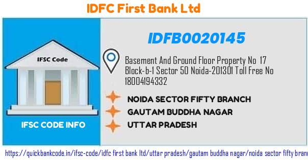 Idfc First Bank Noida Sector Fifty Branch IDFB0020145 IFSC Code