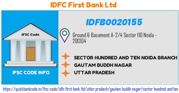 Idfc First Bank Sector Hundred And Ten Noida Branch IDFB0020155 IFSC Code