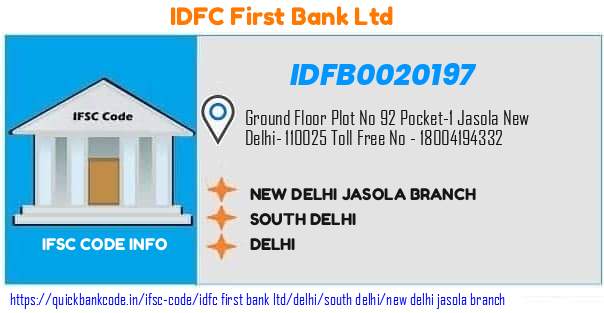 Idfc First Bank New Delhi Jasola Branch IDFB0020197 IFSC Code