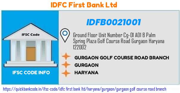 Idfc First Bank Gurgaon Golf Course Road Branch IDFB0021001 IFSC Code