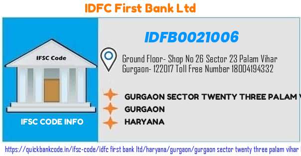 Idfc First Bank Gurgaon Sector Twenty Three Palam Vihar Branch IDFB0021006 IFSC Code